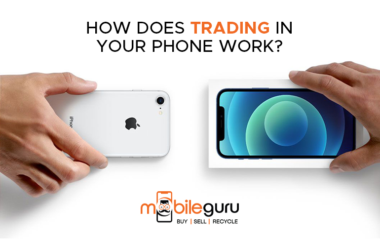 How Does Trading in Your Phone Work