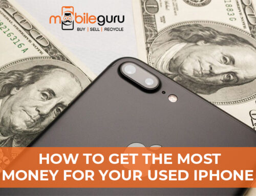 How To Get The Most Money For Your Used iPhone