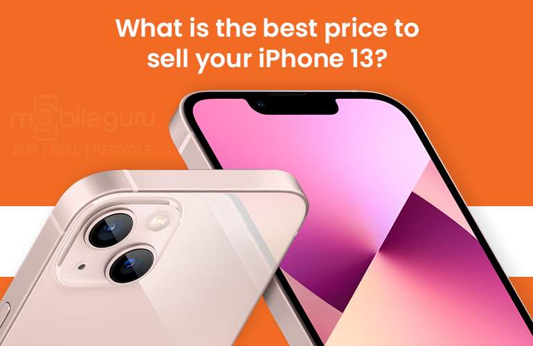 What is the best price to sell your iPhone 13?
