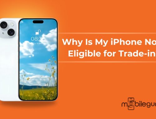 Why Is My iPhone Not Eligible for Trade-in?