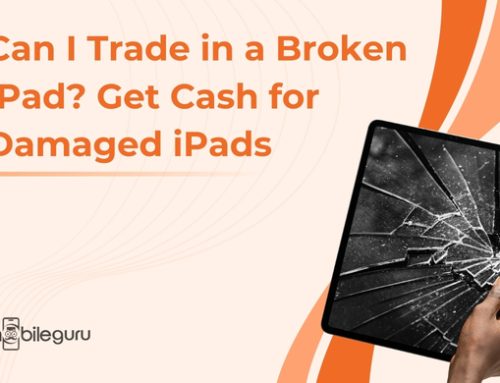 Can I Trade in a Broken iPad? Get Cash for Damaged iPads